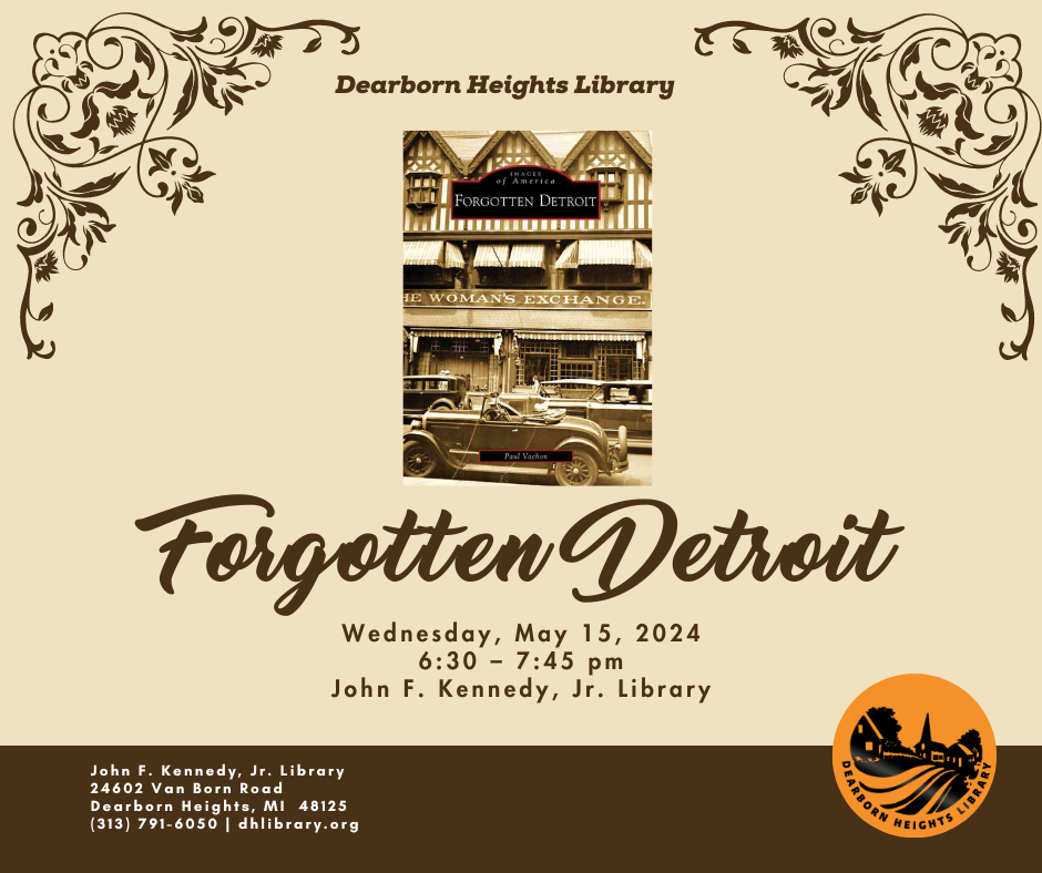 Image for Forgotten Detroit 5-15-24.png