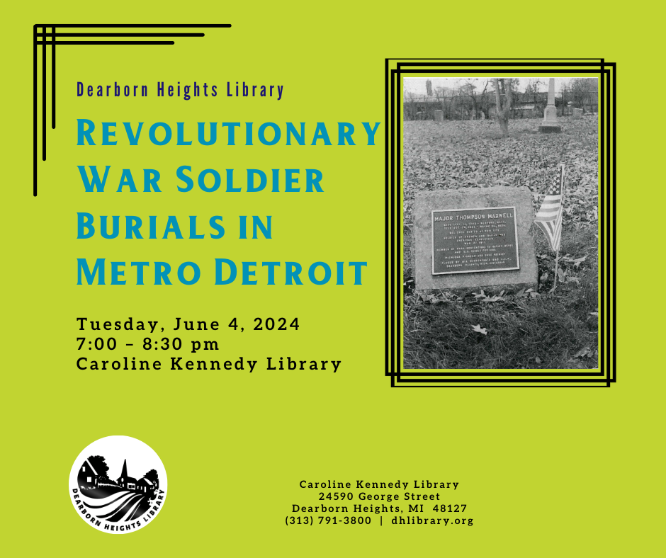 Image for Rev War Soldier Burials in Metro Detroit  6-4-24 .png